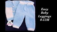 Super easy baby Set - Crochet leggings or pants - boy/girl 0-12M - beginners -Crochet for Baby #190