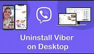 Remove Viber from PC: How to Uninstall Viber on Desktop