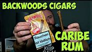 Backwoods Cigar Review - Caribe Rum
