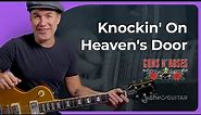 Knockin' on Heaven's Door Guitar Lesson | Guns N' Roses * SLASH! *
