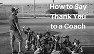 How to Write a Thank-You Note to a Coach