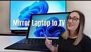 Laptop Screen Mirroring to your Smart TV Made Easy