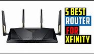 ✅Top 5 Best Router for Xfinity in 2023 Reviews - The Best Router for Xfinity Buying Guide