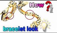 Bracelet lock explanation part 3tutorial, How to make GB lock