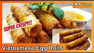 EGG ROLLS RECIPE - How to Make Super Crispy Vietnamese Egg Rolls | KT Food Adventure