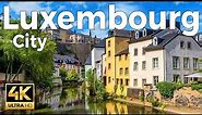 Luxembourg City Walking Tour (4k Ultra HD 60fps) – With Captions