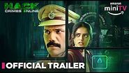 Hack Crimes Online - Official Trailer | Riddhi Kumar & Vipul Gupta | 10 Nov | Amazon miniTV