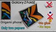 How To Make a Paper Phone | Origami Phone | Samsung Galaxy z fold 2 | paper crafts | origami phone