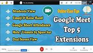 Google Meet Complete Tutorial: Extension for Attendance, Raise hand emoji and Dual Screen in Tamil
