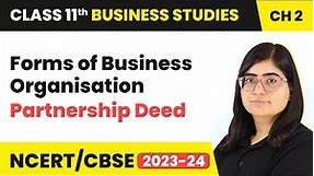 Partnership Deed - Forms of Business Organisation | Class 11 Business Studies Chapter 2 (2023-24)