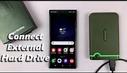 How To Connect External Hard Drive To Samsung Galaxy S23s