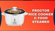 Proctor Silex Rice Cooker & Food Steamer 37534NR Review