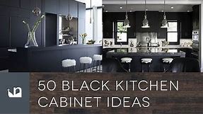 50 Black Kitchen Cabinet Ideas