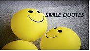Smile quotes for smilling