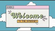Welcome to the Internet (animation)