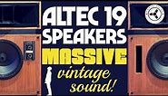 ALTEC 19 speakers: Massive vintage sound!