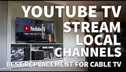 How to Setup YouTube TV – Watch Local Channels on YouTube TV and Cut the Cord from Cable TV