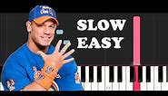 John Cena Theme (SLOW EASY PIANO TUTORIAL)