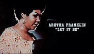 Aretha Franklin - Let It Be (Official Lyric Video)