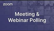Polling for Zoom Webinars and Meetings