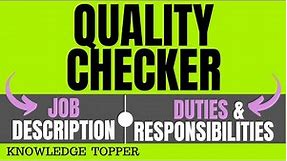 Quality Checker Job Description | Quality Checker Work | Quality Checker Ka Kya Kam Hota Hai
