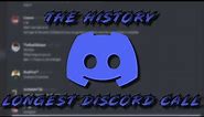 The History Of The Longest Discord Call