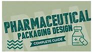 101  Pharma and Medicine Packaging design complete guide