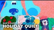 Blue's Clues | The Holiday Quilt! (S3, E30) | Paramount+