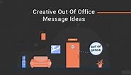5 Perfect Out of Office Messages that you can Use Right Away