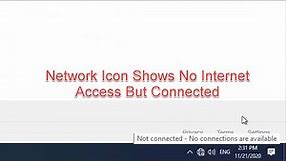 FIX: Network Icon Shows No Internet Access But Connected In Windows 10