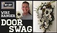 Floral Swag Wreath using wire hanger | Door Swag | Walmart & Dollar Tree DIY