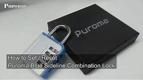 User Guide - How to Set and Reset Puroma 4 Digit Combination Lock (Blue Sideline)