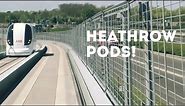 Heathrow Pods ULTra - end to end!