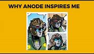 Why Anode from the Transformers Idw series inspires me