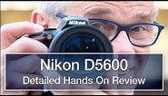 Nikon D5600 review - detailed, hands-on, not sponsored