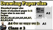 Standard paper sizes ( A ) Series A0, A1, A2, A3, A4, A5, A6, A7, A8, A9, A10 sizes mm and inches .