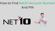 How to Find Net10 Account Number And PIN