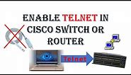 How to Configure Telnet in Cisco Switch and Router
