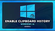 How To Open The Clipboard in Windows 10 | Copy And Paste History Windows 10