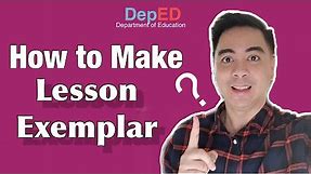 How to Make IDEA Lesson Exemplar- Teacher’s Guide