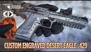 Custom Engraved Desert Eagle .429