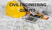 Motivational Civil Engineering Quotes
