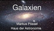 Grundlagenwissen zu Galaxien - Markus Pössel