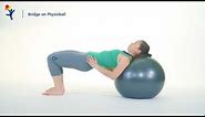 Core Exercise: Bridge on Physioball