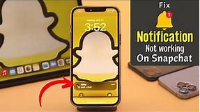 Snapchat Notification Not Working on iPhone & How to Fix!