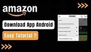 How to Download Amazon App on Android !