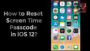 How to Reset Screen Time Pass Code in iPhone iOS 12?