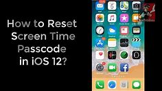 How to Reset Screen Time Pass Code in iPhone iOS 12?