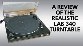 A Review of the Realistic Lab 340 Turntable : Retro Tech Review