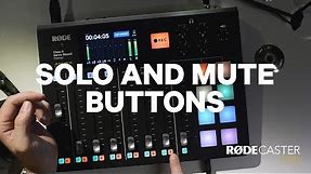 RØDECaster Pro Features - Solo and Mute Buttons